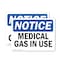 Signmission Medical Gas In Use OSHA Notice Sign, Vinyl Decal, 14in W x 10in L, 2PK OS-2PACK-NS-D-1014-L-14180 - alternate 1